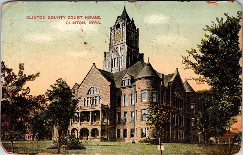 Postcard COURT HOUSE SCENE Clinton Iowa IA m/09 AL2528