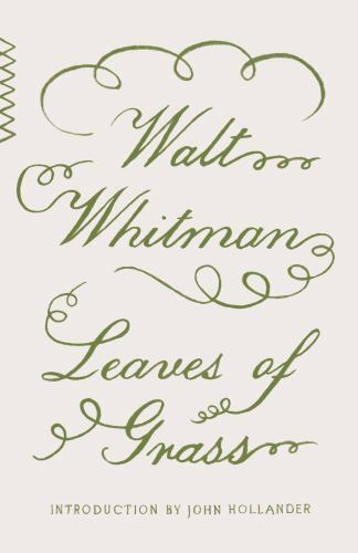 Leaves of Grass, Paperback by Whitman, Walt; Hollander, John (INT), Brand New...