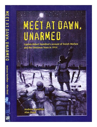 HAMILTON, ROBERT (1877-1959) Meet at dawn, unarmed : Captain Robert Hamilton's a