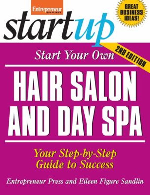 Start Your Own Hair Salon and Day Spa Paperback Entrepreneur Pres