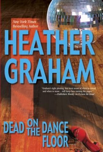 Dead on the Dance Floor by Heather Graham: Used