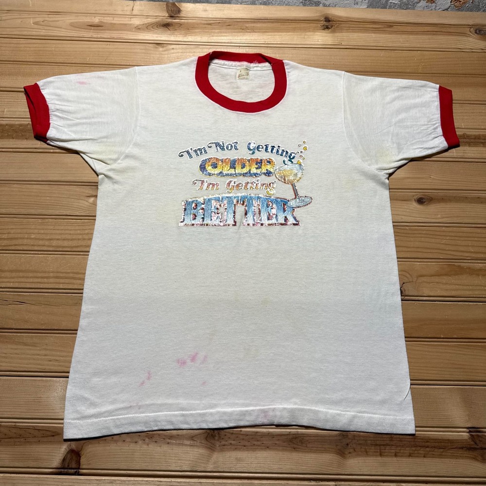 Vintage 80s I'm Not Getting Older I'm Getting Better Ringer T-Shirt USA - Large