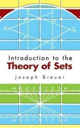 Joseph Breuer Introduction to the Theory of Sets (Paperback)Another great item from Rarewaves USA | Free delivery!