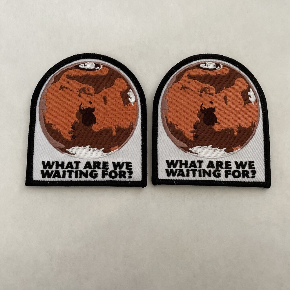 Occupy Mars Hook And Loop Embroidery Patch What Waiting For? Space Travel Lot 2