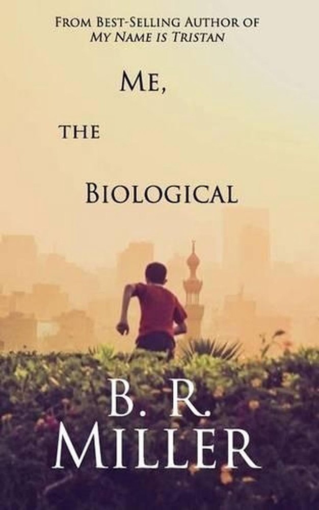 Me, The Biological by B.R. Miller (English) Paperback Book