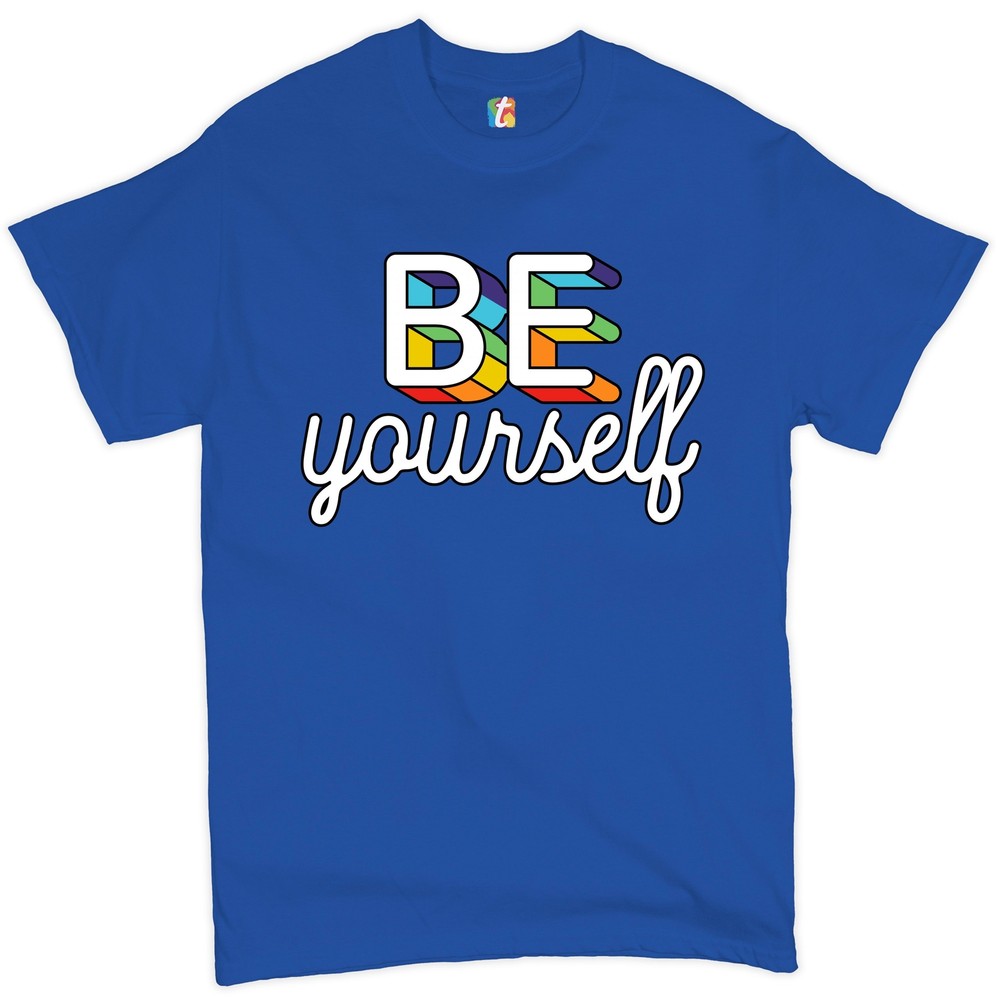 Be Yourself T-shirt LGBT Support Gay Pride Rainbow Good Vibes Ally Men's Tee