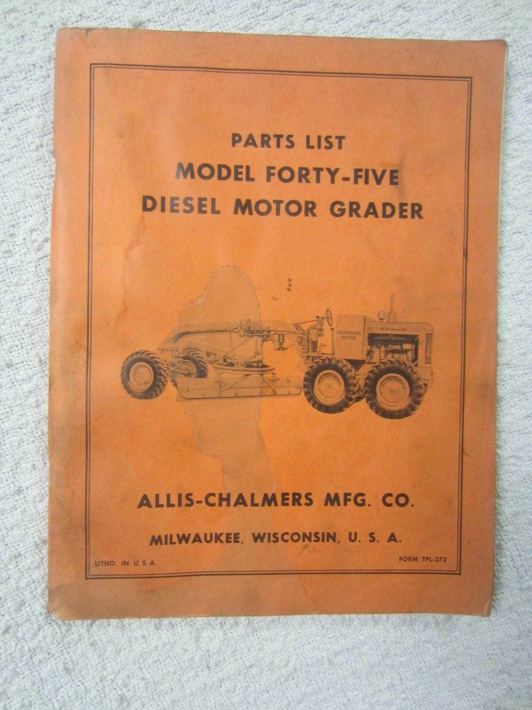 AC Parts List-Model Forty-Five Diesel Motor Grader Form TPL-272 Original-image
