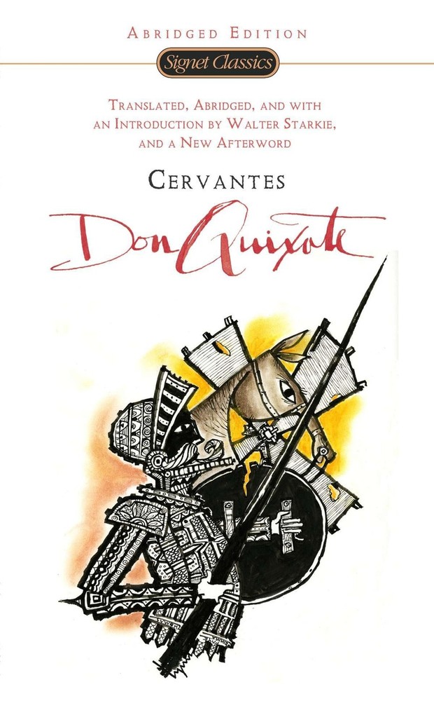 Don Quixote (Signet Classics) by De Cervantes Saavedra