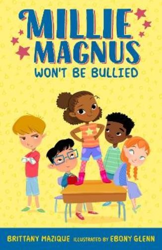 Brittany Mazique Millie Magnus Won't Be Bullied (Hardback)Another great item from Rarewaves USA | Free delivery!