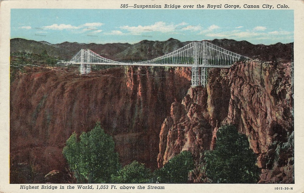1947 Suspension Bridge over the Royal Gorge, Canon City, Colorado Postcard