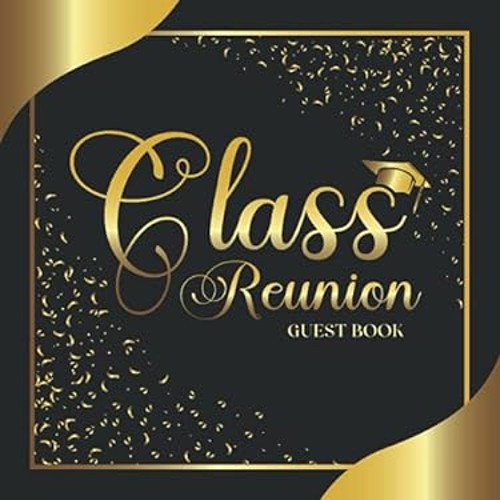 Class Reunion Guest Book : Class Reunion Keepsake for Alumni PartFree US Delivery