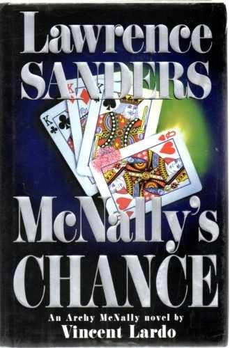 McNally's Chance: An Archy - Hardcover, by Sanders Lawrence - Very Good b