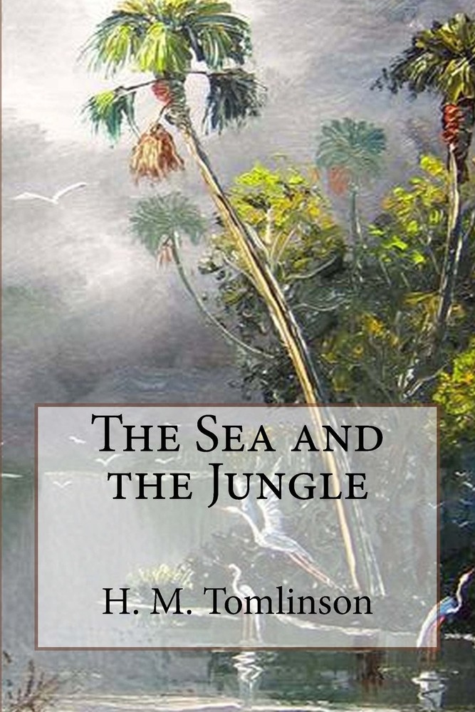 The Sea and the Jungle