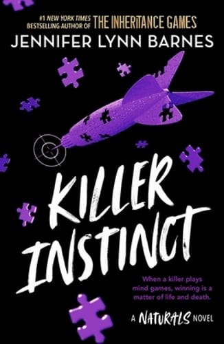 The Naturals: The Naturals: Killer Instinct, Book 2: cold cases get hot in the