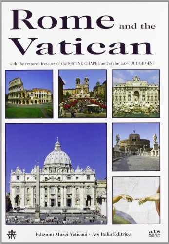 Rome and the Vatican: with the restored frescoes of the Sistine