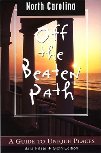 North Carolina Off the Beaten Path: A ..., Pitzer, Sara