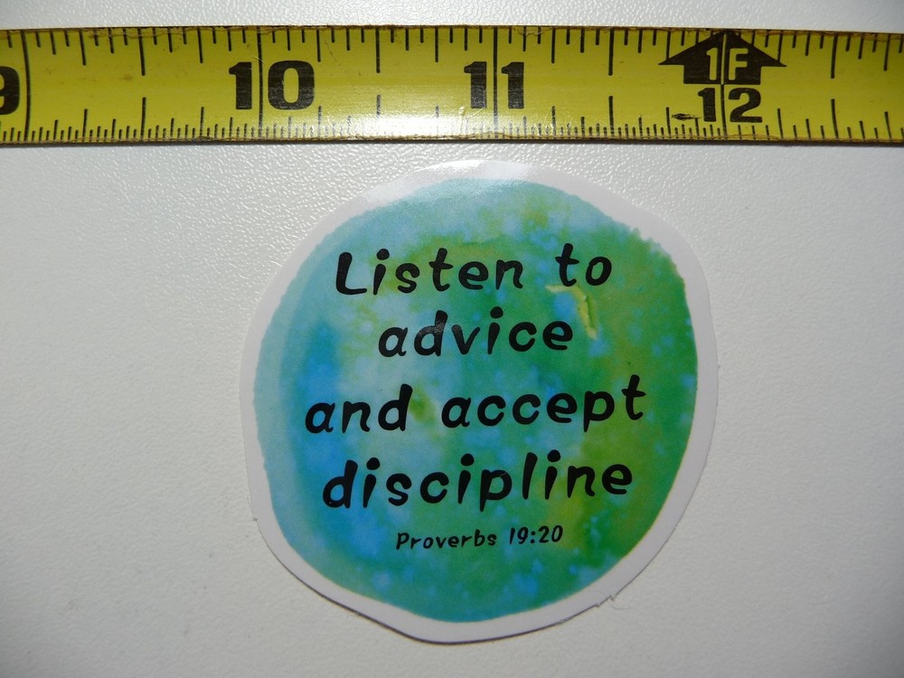 Faith Church Christian Belief Decal Sticker - Listen to Advice Accept Discipline