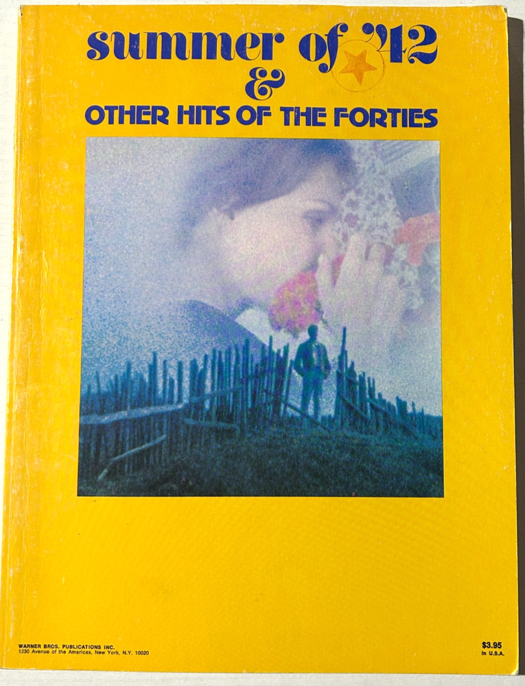 SUMMER of '42 & Other Hits of the Forties 1940s Piano sheet Music song Book 1971