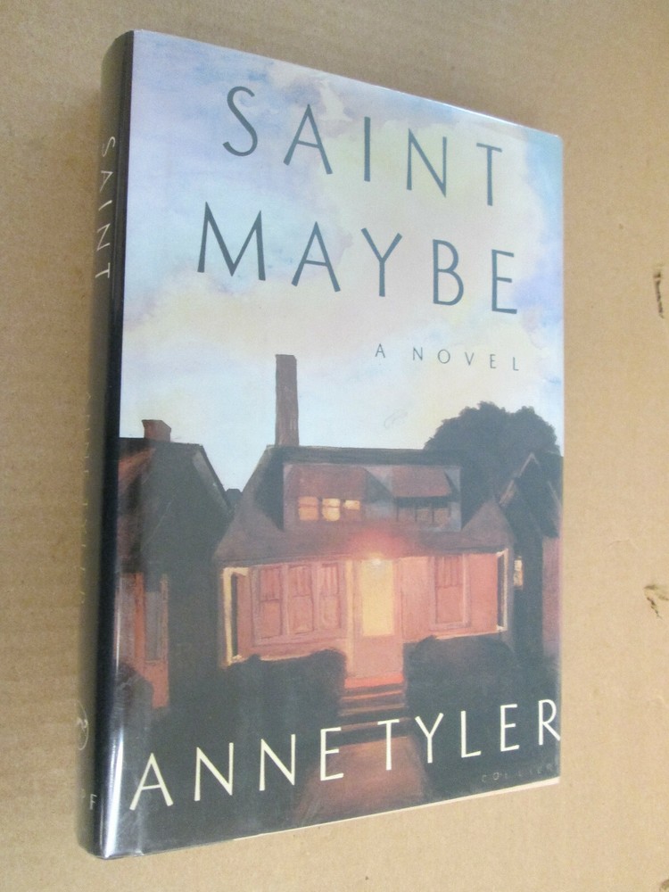 SIGNED Anne Tyler SAINT MAYBE First Edition in jacket