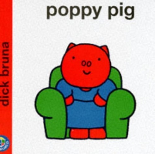 Poppy Pig (Miffy's Library) by Bruna, Dick Hardback Book The Fast Free ShippingFREE US DELIVERY | ISBN: 0749829931 | Quality Books
