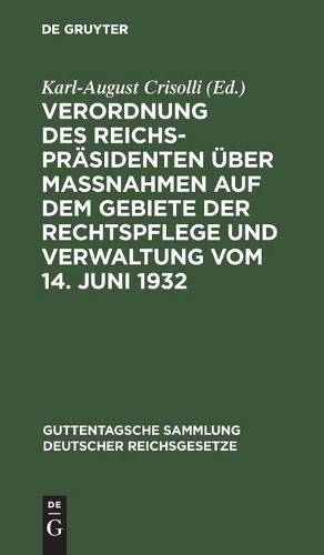 Verordnung Des Reichspräsidenten Über Maßnahmen Auf Dem Gebiete Der R (Hardback)