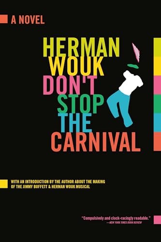 Don't Stop the Carnival: A Novel by Wouk