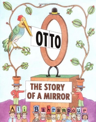 Otto: The Story of a Mirror by Bahrampour, Ali, Acceptable Book