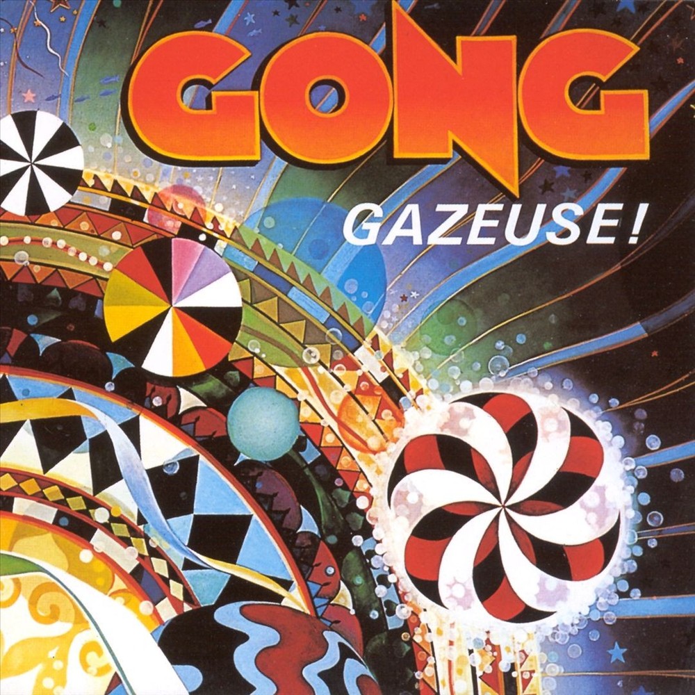Gong Gazeuse! New Cd