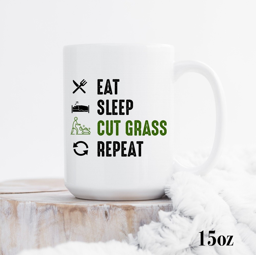 Eat Sleep Cut Grass Repeat Landscaper Gift Coffee Mug  