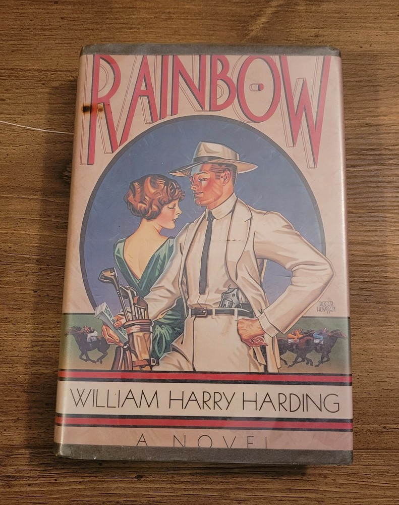 Rainbow A Novel By William Harry Harding Hardcover Pre-owned First Edition 1979