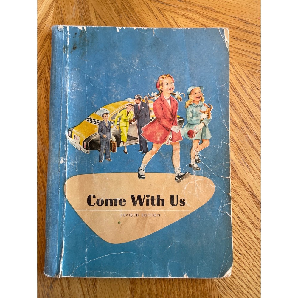 Ginn and Company Come With Us Childrens Book Blue Fair Vintage 1959 Reader