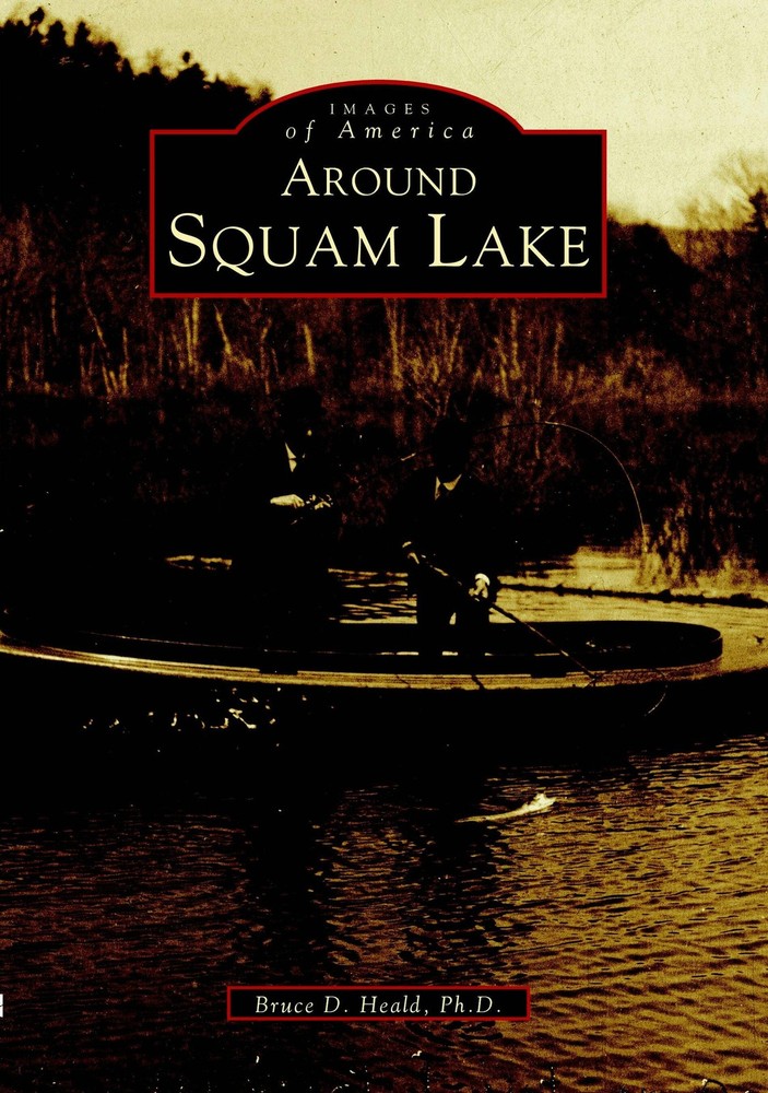 NEW Arcadia Publishing Around Squam Lake, NH 9780738510019 Images of America Tra