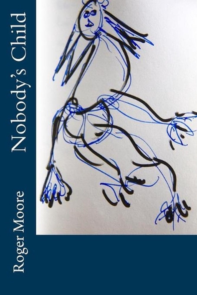 Nobody's Child by Roger Moore (English) Paperback Book
