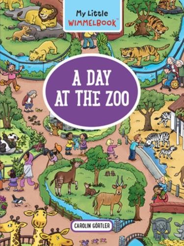 Carolin Görtler My Little Wimmelbook®—A Day at the Zoo (Board Book)Another great item from Rarewaves USA | Free delivery!
