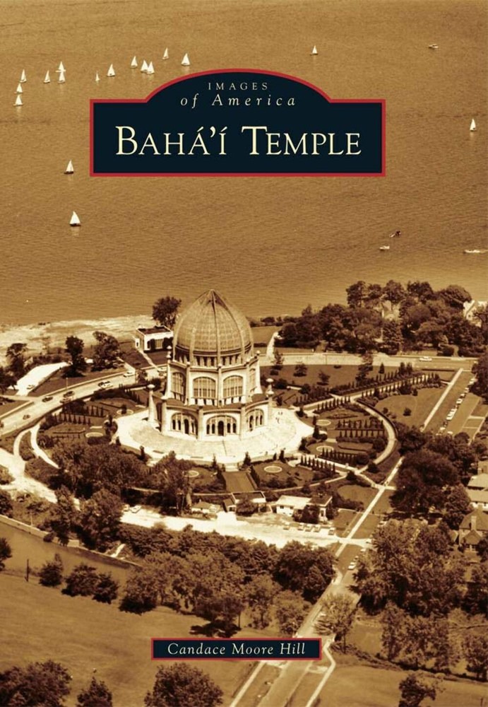 NEW Arcadia Publishing Baha'i Temple, IL 9780738584218 Images of America Trade P