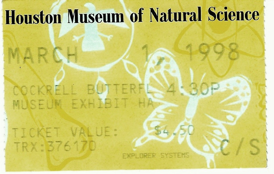 Cockrell Butterfly Exhibit Houston Museum of Natural Science 3/1/98 Ticket Stub