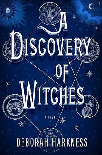 A Discovery of Witches: A Novel (All Souls Trilogy) - Hardcover - VERY GOOD