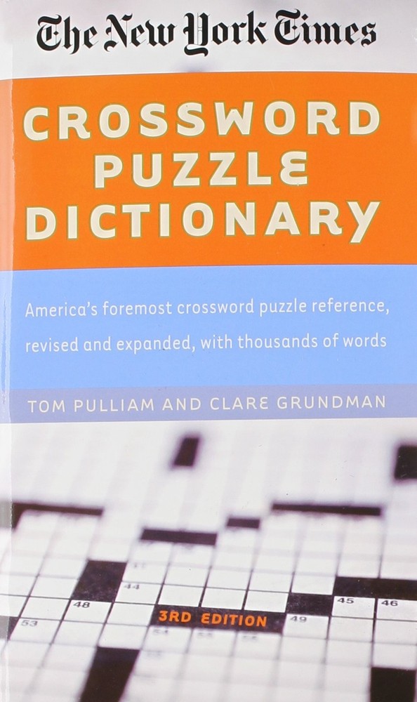 The New York Times Crossword Puzzle Dictionary (Puzzles & Games Reference Gu...