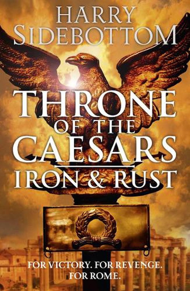 Iron and Rust by Harry Sidebottom (English) Paperback Book