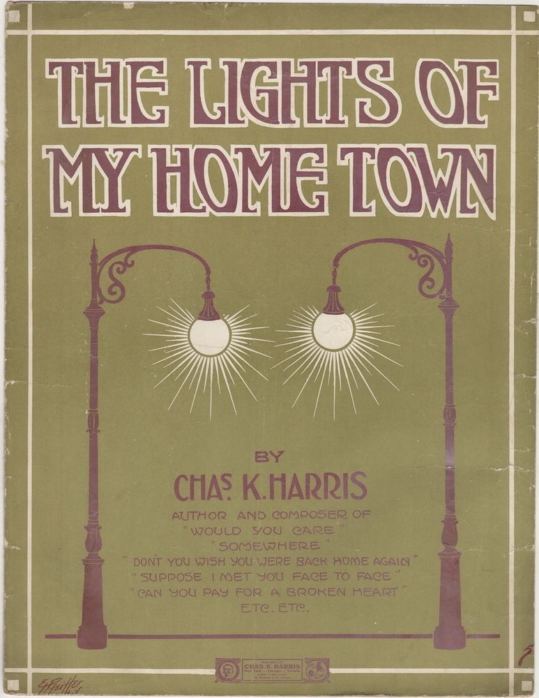 The Lights Of My Home Town, 1915, Chas. K. Harris, Antique vintage sheet music