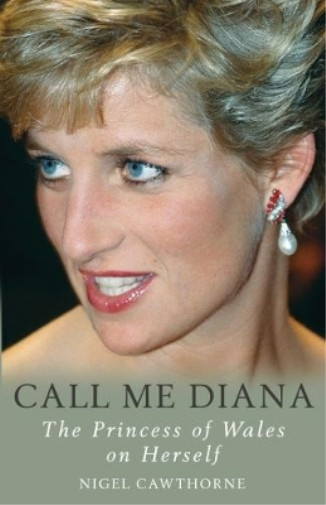 Nigel Cawthorne Call Me Diana (Paperback)Another great item from Rarewaves USA | Free delivery!
