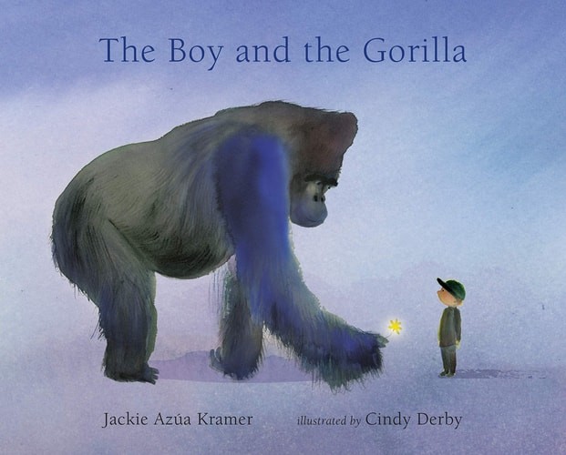 The Boy and the Gorilla by Jackie Azua Kramer (hardcover)