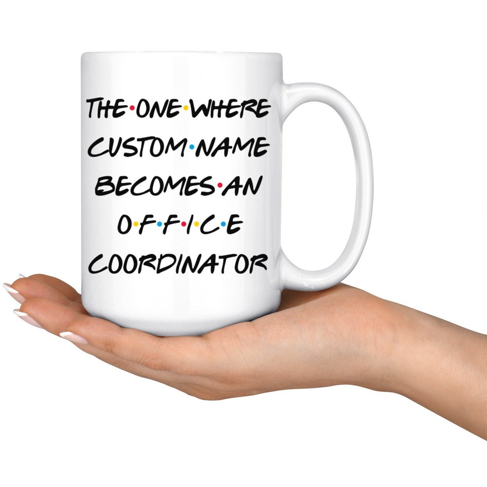 Personalized Office Coordinator Graduation Mug Coordinator Promotion Present