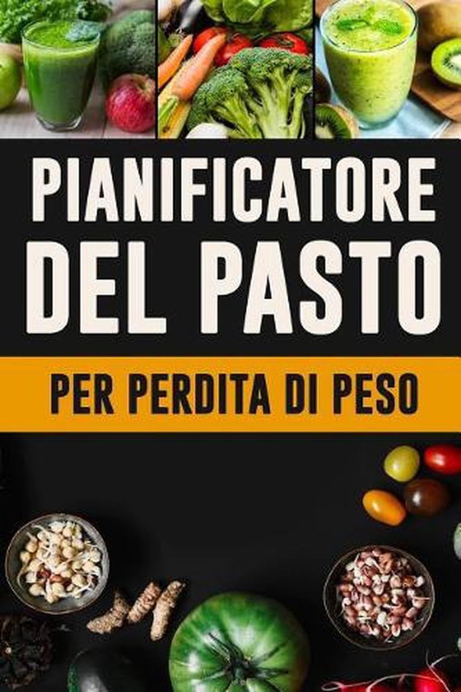 Pianificatore del Pasto per Perdita di Peso: Pianificatore del pasto per perdita