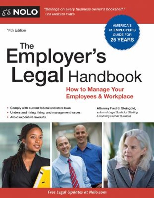 The Employer's Legal Handbook : How to Manage Your Employees andFree US Delivery | ISBN:1413327044