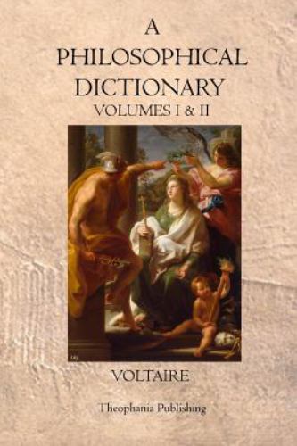 A Philosophical Dictionary: Volumes I & II by Voltaire, Voltaire, Like New Us...