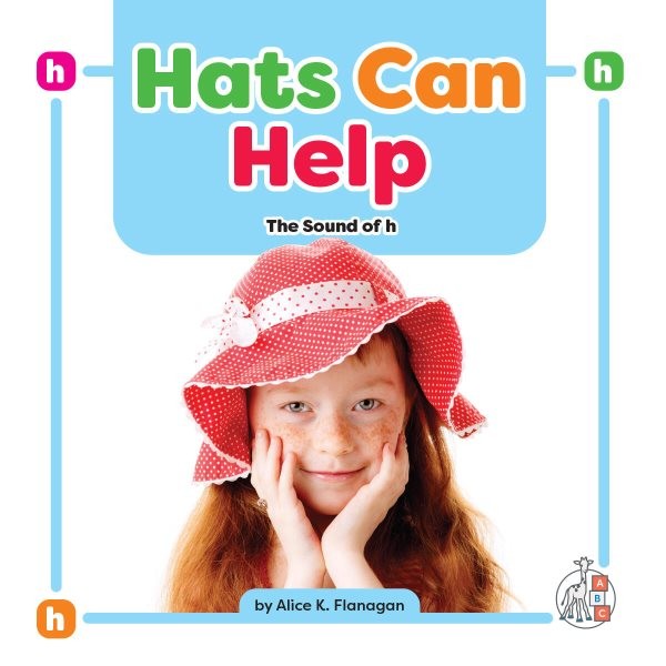 Hats Can Help : The Sound of H, Paperback by Flanagan, Alice K., Like New Use...