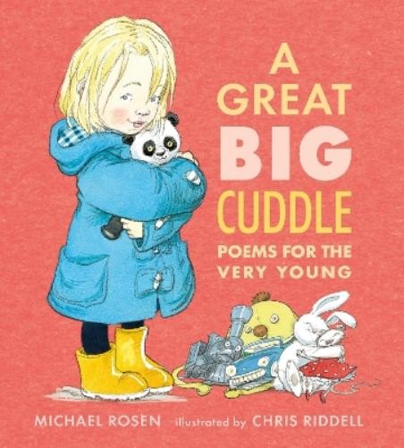 Michael Rosen A Great Big Cuddle: Poems for the Very Young (Hardback)Another great item from Rarewaves USA | Free delivery!