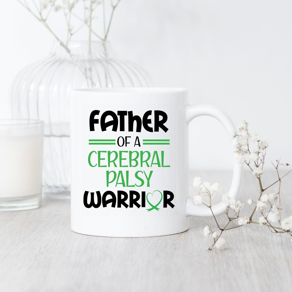 Cerebral Palsy Father Of A Warrior Mug Cerebral Palsy Awareness Mug Cerebral