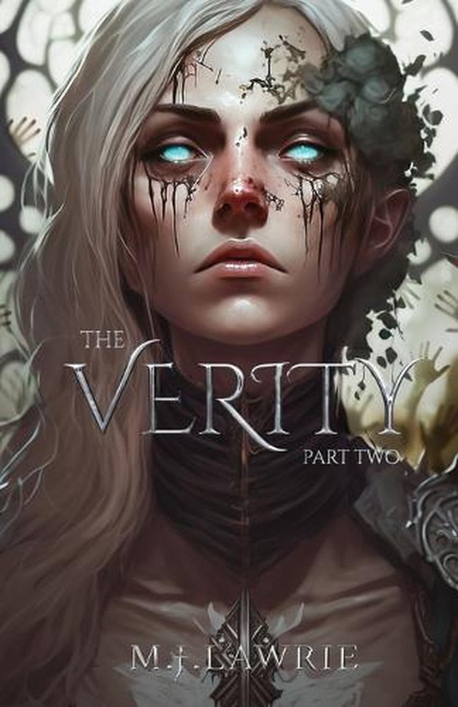 The Verity: Part Two by M.J. Lawrie (English) Paperback Book